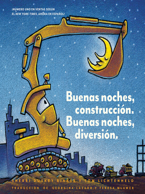 Title details for Buenas noches, construcción. Buenas noches, diversión. by Sherri Duskey Rinker - Available